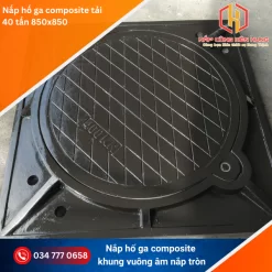 nắp hố ga composite 850x850 tải 40 tấn