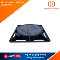 Nắp hố ga gang 850x850 tải 40 tấn